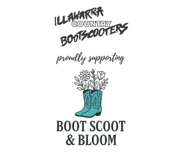 Illawarra Country Bootscooters proudly supporting Boot Scoot & Bloom, with flowers blooming from teal cowboy boots.